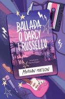 Okładka książki - Ballada o Darcy i Russellu