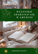 Ok�adka - Wszystko zdarzy�o si� w grudniu