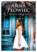 Okładka książki - W cieniu magnolii