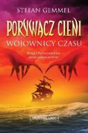 Ok�adka - Porywacz Cieni t. 2. Wojownicy Czasu