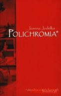 Okładka ksiązki - Polichromia. Zbrodnia o wielu barwach
