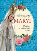 Okadka ksizki - Sercem przy Maryi. Modlitwy w sanktuariach wiata