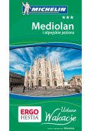 Ok�adka ksi�zki - Mediolan i alpejskie jeziora. Udane wakacje. Wydanie 1