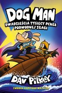 Okadka ksizki - Dogman. Dwadziecia tysicy pche podwodnej zgagi
