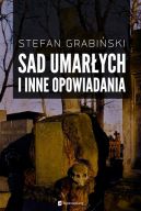 Okładka - Sad umarłych i inne opowiadania
