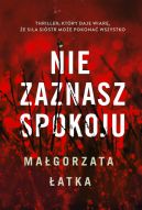 Okładka książki - Nie zaznasz spokoju