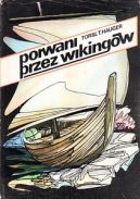 Ok�adka - Porwani przez wiking�w. Ucieczka z wiki�skiej niewoli