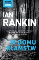 Okładka - W domu kłamstw. Inspektor Rebus