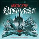 Okładka - Mroczne opowieści. Kolorowanka dla dorosłych