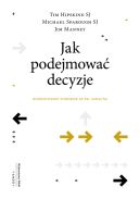Okładka - Jak podejmować decyzje. Dokonywanie wyborów ze św. Ignacym