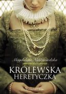 Okadka ksiki - Krlewska heretyczka 