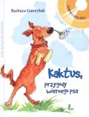 Okadka - Kaktus - przygody wiernego psa 