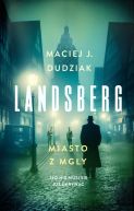 Ok�adka - Landsberg. Miasto z mg�y