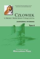 Okadka ksizki - Czowiek u progu trzeciego tysiclecia. Tom 4 Zagroenia i wyzwania