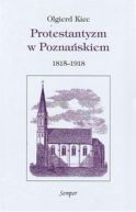 Okadka - Protestantyzm w Poznaskiem 1815-1918
