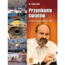 Okładka - Przenikanie światów. Z życia pięciu wielkich religii