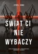 Okładka - Świat ci nie wybaczy