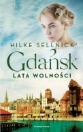 Ok�adka - Gda�sk. Lata wolno�ci