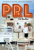 Ok�adka ksi�zki - PRL od kuchni. Wydanie specjalne