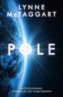 Ok�adka ksi�zki - Pole. W poszukiwaniu tajemniczej si�y wszech�wiata