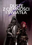 Okadka - Dusze z ciemnoci i wiata. Tom 1: mier yje