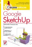 Okadka ksizki - Google SketchUp. wiczenia praktyczne