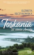 Ok�adka ksi�zki - Toskania. W cieniu Amiaty