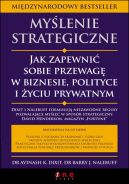 Ok�adka - My�lenie strategiczne. Jak zapewni� sobie przewag� w biznesie, polityce i �yciu prywatnym