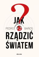 Okładka - Jak rządzić światem