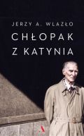 Okadka - Chopak z Katynia. Niewyjaniona tajemnica katyskiego lasu