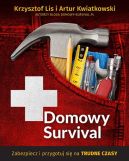 Okadka ksiki - Domowy survival. Przezorny  –  Przygotowany  – Bezpieczny