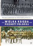 Okadka - Wielka Ksiga Piechoty Polskiej. 50. POLSKI GARNIZON NA WESTERPLATTE cz.1