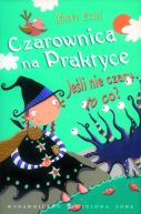 Ok�adka - Czarownica na praktyce, cz.3: Je�li nie czary, to co?