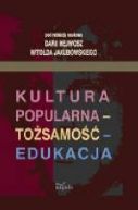 Ok�adka - Kultura popularna - to�samo�� - edukacja
