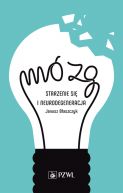 Okadka - Mzg-starzenie si i neurodegradacja