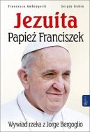 Okadka - Jezuita. Papie Franciszek