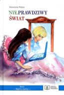 Ok�adka - Nieprawdziwy �wiat