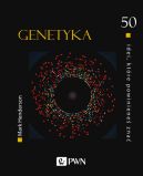 Okadka - 50 idei, ktre powiniene zna. GENETYKA