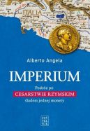 Okładka - Imperium. Podróż po Cesarstwie Rzymskim śladem jednej monety