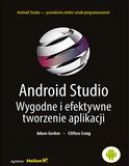 Okadka ksiki - Android Studio. Wygodne i efektywne tworzenie aplikacji