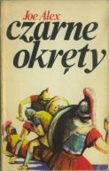 Okładka - Czarne okręty Tom 1 Ofiarujmy bogom krew jego