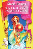 Okadka - Tajemnice polskiej ziemi. Legendy i podania rnych regionw Polski