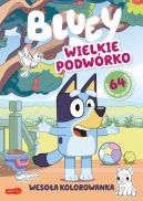 Ok�adka ksi�zki - Wielkie podw�rko. Bluey. Weso�a kolorowanka