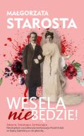 Okadka ksizki - Wesela nie bdzie!