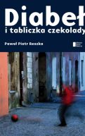 Ok�adka ksi�zki - Diabe� i tabliczka czekolady