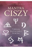 Okadka - Mantra ciszy. 7 regu duchowej cieki 