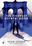 Okadka ksizki - Ten pierwszy  ostatni dzie