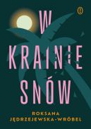Okładka ksiązki - W krainie snów