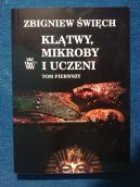 Ok�adka - Kl�twy, mikroby i uczeni. Tom 1. W ciszy otwieranych grob�w