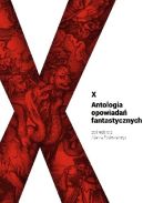 Okładka - X: Antologia opowiadań fantastycznych